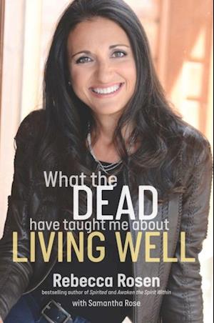 What the Dead Have Taught Me About Living Well