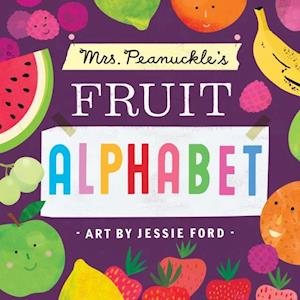 Mrs. Peanuckle's Fruit Alphabet