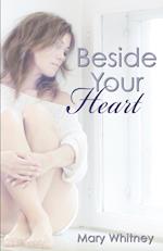 Beside Your Heart