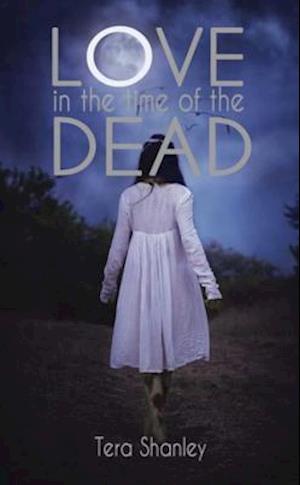 Love in the Time of the Dead