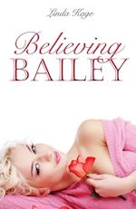 Believing Bailey