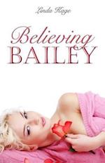 Believing Bailey