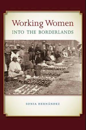 Working Women Into the Borderlands