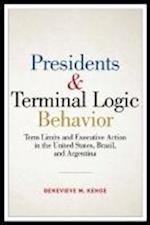 Presidents & Terminal Logic Behavior