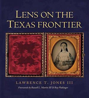 Lens on the Texas Frontier