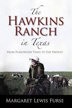 Hawkins Ranch in Texas