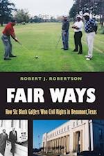Robertson, R:  Fair Ways