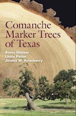 Comanche Marker Trees of Texas