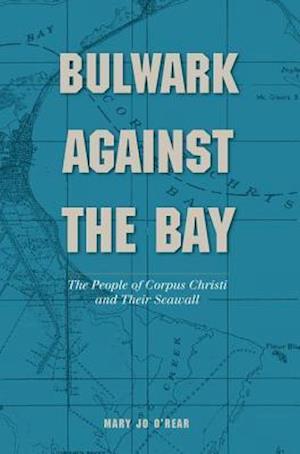 Bulwark Against the Bay