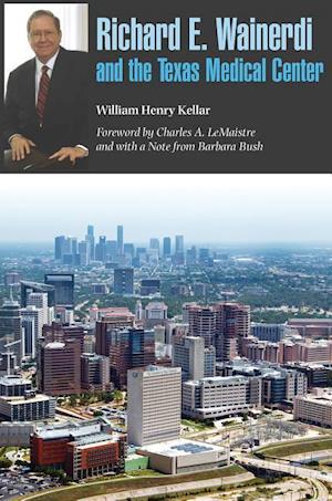 Kellar, W:  Richard E. Wainerdi and the Texas Medical Center