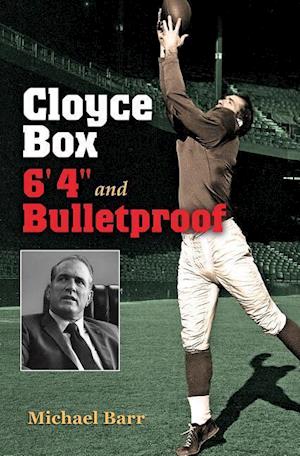 Barr, M:  Cloyce Box, 6'4"" and Bulletproof