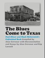 Oliver, P:  The Blues Come to Texas