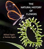 The Natural History of Flowers the Natural History of Flowers