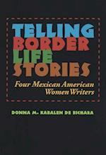 Telling Border Life Stories