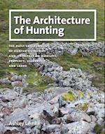 The Architecture of Hunting