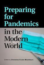 Preparing for Pandemics in the Modern World