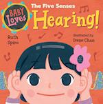 Baby Loves the Five Senses: Hearing!