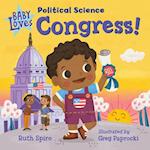 Baby Loves Political Science: Congress!