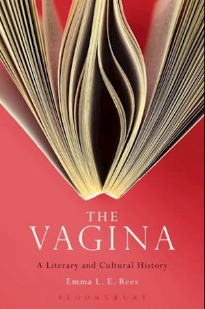 Vagina: A Literary and Cultural History