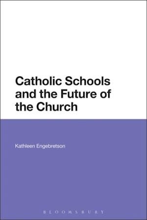 Catholic Schools and the Future of the Church