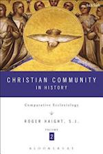Christian Community in History Volume 2