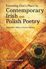 Knowing One's Place in Contemporary Irish and Polish Poetry