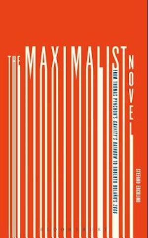 The Maximalist Novel