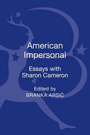 American Impersonal: Essays with Sharon Cameron