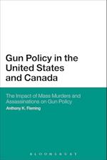 Gun Policy in the United States and Canada