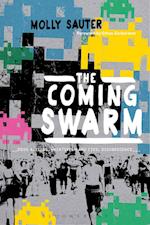 The Coming Swarm