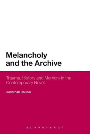 Melancholy and the Archive