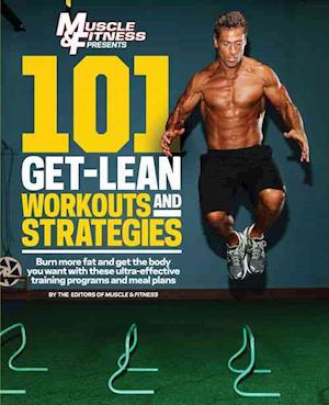 101 Get-Lean Workouts and Strategies