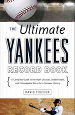 Ultimate Yankees Record Book