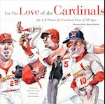 For the Love of the Cardinals