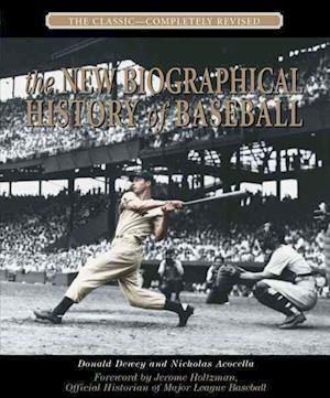 New Biographical History of Baseball