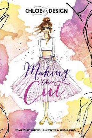 Chloe by Design: Making the Cut