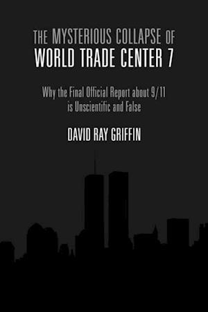 Mysterious Collapse of World Trade Center 7