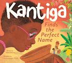 Kantiga Finds The Perfect Name