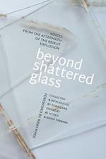 Beyond Shattered Glass