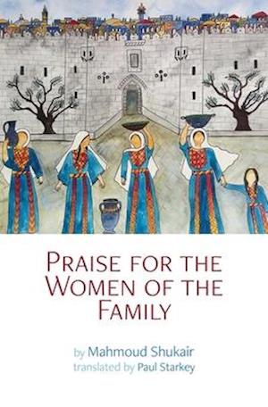 Praise for the Women of the Family