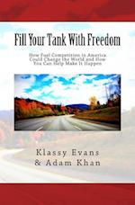 Fill Your Tank With Freedom