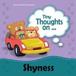 Tiny Thoughts on Shyness