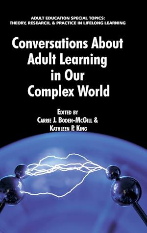 Conversations about Adult Learning in Our Complex World (Hc)