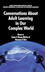 Conversations about Adult Learning in Our Complex World (Hc)