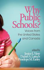 Why Public Schools? Voices from the United States and Canada (Hc)