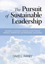 Pursuit of Sustainable Leadership