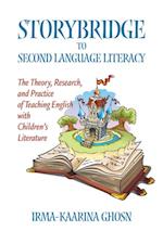 Storybridge to Second Language Literacy