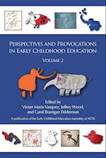 Perspectives and Provocations in Early Childhood Education, Volume 2