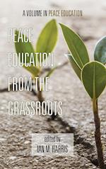 Peace Education from the Grassroots (Hc)