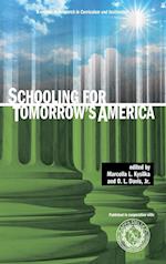 Schooling for Tomorrow's America (Hc)